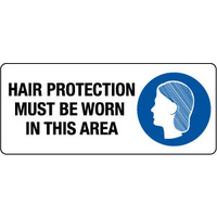450x200mm - Poly - Hair Protection Must be Worn in This Area
