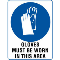 300x225mm - Poly - Gloves Must be Worn in This Area