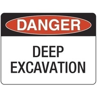 300x225mm - Poly - Danger Deep Excavation