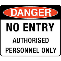 140x120mm - Self Adhesive - Pkt of 4 - Danger No Entry Authorised Personnel Only