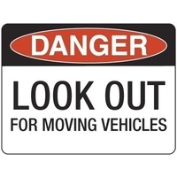 300x225mm - Poly - Danger Look Out for Moving Vehicles