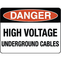 300x225mm - Poly - Danger High Voltage Undergound Cables