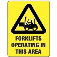 300x225mm - Poly - Forklifts Operating in This Area
