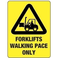 300x225mm - Poly - Forklifts Walking Pace Only