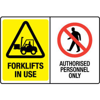 450x300mm - Poly - Multi Sign - Forklifts In Use/Authorised Personnel Only