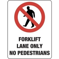 430MP -- 300x225mm - Poly - Forklift Lane Only No Pedestrians