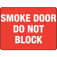 713MP -- 300x225mm - Poly - Smoke Door Do Not Block