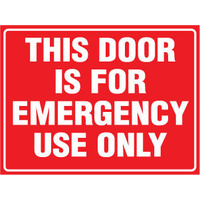 240x180mm - Self Adhesive - This Door Is For Emergency Use Only
