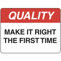 Quality Make it Right the First Time
