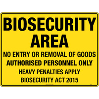 850LP -- 600X400mm - Poly - Biosecurity Area