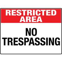 450x300mm - Poly - Restricted Area No Trespassing
