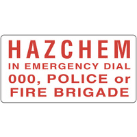 Hazchem In Emergency Dial 000, Police or Fire Brigade
