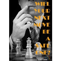 Will Your Next Move be a Safe One?