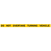 1310x75mm - Self Adhesive - CL2 Reflective - Do Not Overtake Turning Vehicle