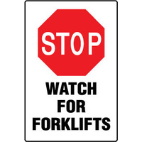 450x300mm - Poly - Stop Watch out for Forklifts