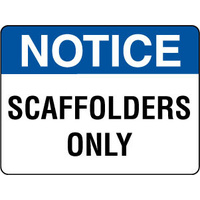 600X400mm - Fluted Board - Notice Scaffolders Only