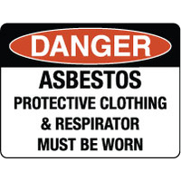 300x225mm - Poly - Danger Asbestos Protective Clothing & Respirator Must be Worn