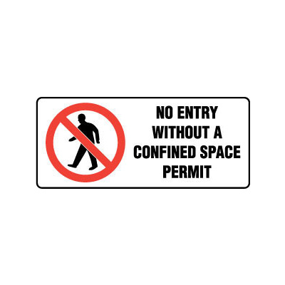 No Entry Without a Confined Space Permit