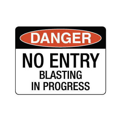Danger No Entry Blasting in Progress