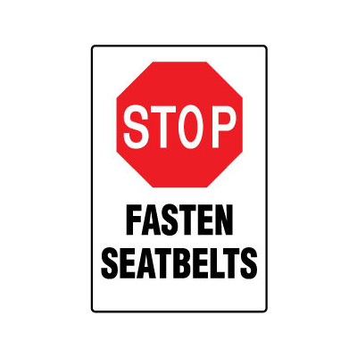 Stop Fasten Seatbelts