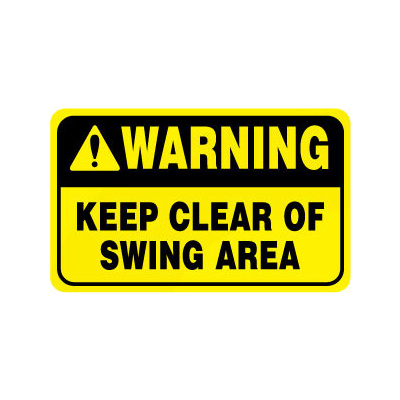 Warning Keep Clear of Swing Area