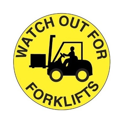 Watch Out for Forklifts