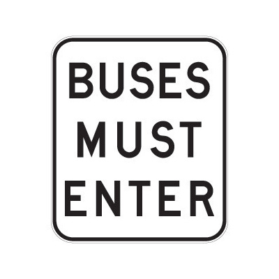 Buses Must Enter 