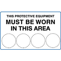 900x600mm - Poly - This Protective Equipment Must be Worn in This Area (blank)