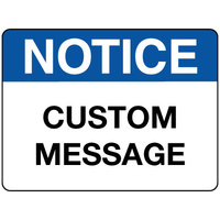 Notice Sign - Custom