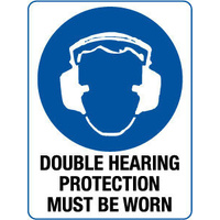600X400mm - Poly - Double Hearing Protection Must Be Worn