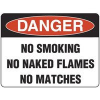 240x180mm - Self Adhesive - Danger No Smoking No Naked Flames No Matches