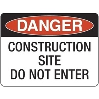 Danger Construction Site Do Not Enter