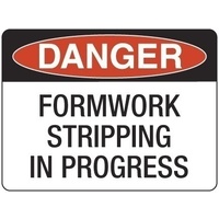 Danger Formwork Stripping in Progress