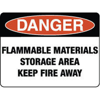 450x300mm - Poly - Danger Flammable Materials Storage Area Keep Fire Away