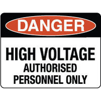 300x225mm - Poly - Danger High Voltage Authorised Personnel Only