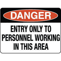 600X400mm - Metal - Danger Entry Only to Personnel Working in This Area