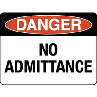 600x450mm - Poly - Danger No Admittance