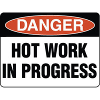 Danger Hot Work in Progress