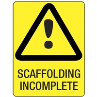 240x180mm - Self Adhesive - Scaffolding Incomplete
