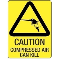 300x225mm - Poly - Caution Compressed Air Can Kill