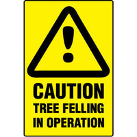 Caution Tree Felling in Operation