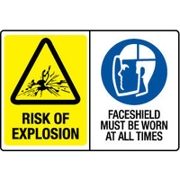 450x300mm - Poly - Multi Sign - Risk Of Explosion/Face Shield Must Be Worn At All Times