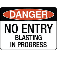 Danger No Entry Blasting in Progress