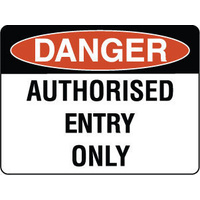 600X400mm - Metal, Class 1 Reflective - Danger Authorised Entry Only