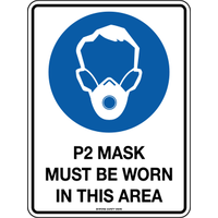 P2 Mask Must Be Worn In This Area