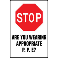 Stop Are You Wearing Appropriate P.P.E?