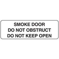 300x140mm - Self Adhesive - Blk/Wht - Smoke Door Do Not Obstruct Do Not Keep Open