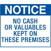 140x120mm - Self Adhesive - Pkt of 4 - Notice No Cash or Valuables Kept on These Premises