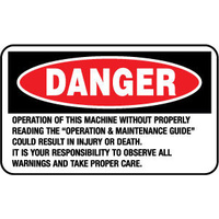 90x55mm - Self Adhesive - Sheet of 10 - Danger Operation of This Machine Without Properly Reading the "Operation and Maintenance Guide" Could Result i