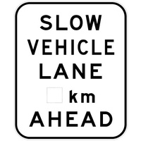 900x1100mm - AL CL1W - Slow Vehicle Lane 1km Ahead